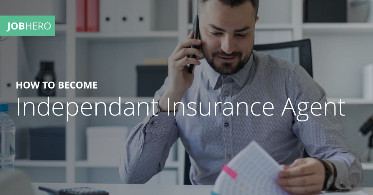 Become an Independent Insurance Agent 