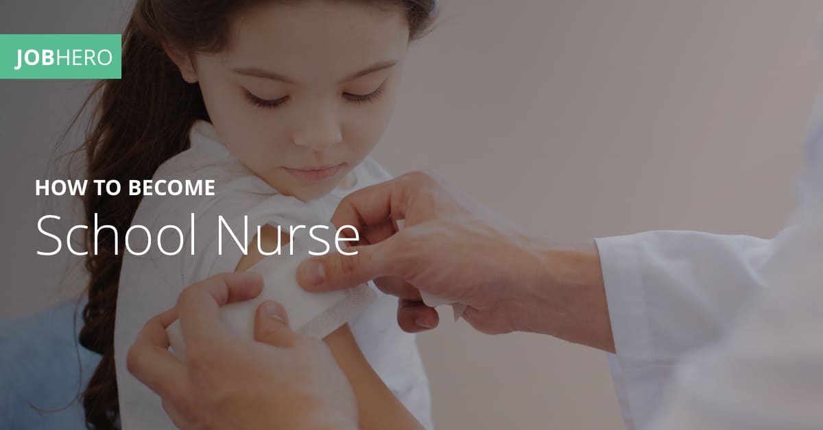 How to a School Nurse JobHero