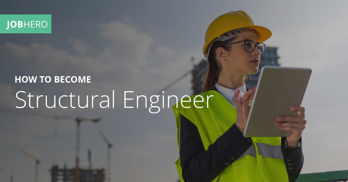 How to Become a Structural Engineer - JobHero