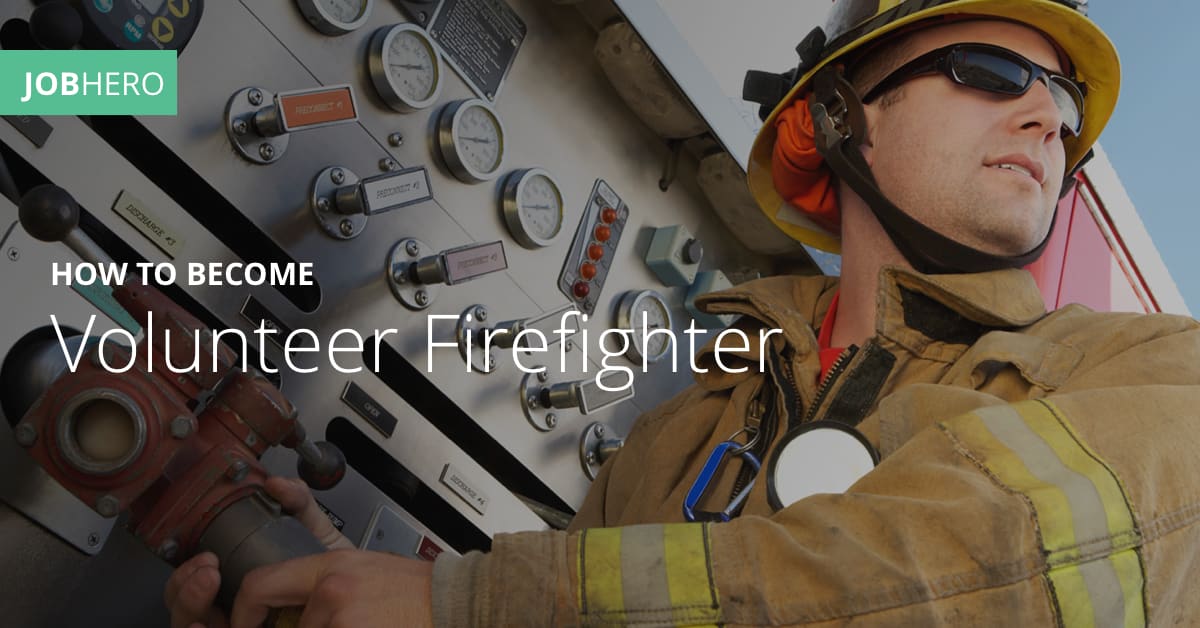 How to Become a Volunteer Firefighter - JobHero