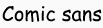 comicsans